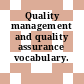 Quality management and quality assurance vocabulary.