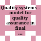 Quality systems - model for quality assurance in final inspection and test.