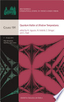 Quantum matter at ultralow temperatures : proceedings of the International School of Physics "Enrico Fermi" [E-Book] /