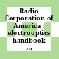 Radio Corporation of America : electrooptics handbook : A compendium of useful information and technical data.