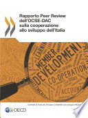 Rapporto Peer Review dell'OCSE-DAC sulla cooperazione allo sviluppo dell'Italia [E-Book] /
