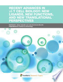 Recent advances in γδ T cell biology: New ligands, new functions, and new translational perspectives [E-Book] /