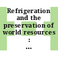 Refrigeration and the preservation of world resources : Congress: C 2, t. 2: food science and technology : Venezia, 23.09.79-29.09.79.