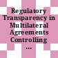 Regulatory Transparency in Multilateral Agreements Controlling Exports of Tropical Timber, E-Waste and Conflict Diamonds [E-Book] /