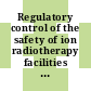 Regulatory control of the safety of ion radiotherapy facilities [E-Book] /