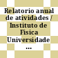 Relatorio anual de atividades / Instituto de Fisica Universidade de Sao Paulo: 1977