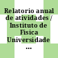 Relatorio anual de atividades / Instituto de Fisica Universidade de Sao Paulo : 1978
