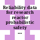 Reliability data for research reactor probabilistic safety assessment : final results of a Coordinated Research Project [E-Book] /