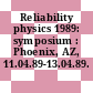 Reliability physics 1989: symposium : Phoenix, AZ, 11.04.89-13.04.89.