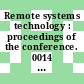 Remote systems technology : proceedings of the conference. 0014 : American Nuclear Society : winter meeting. 1966 : Pittsburgh, PA, 31.10.1966-02.11.1966