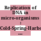 Replication of DNA in micro-organisms : Cold-Spring-Harbor, NY [5th to the 12th of June 1968]