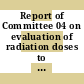 Report of Committee 04 on evaluation of radiation doses to body tissues from internal contamination due to occupational exposure