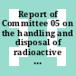 Report of Committee 05 on the handling and disposal of radioactive materials in hospitals and medical research establishments