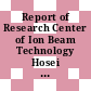 Report of Research Center of Ion Beam Technology Hosei University supplement vol 0006 : Symposium on ion beam technology Hosei University 0005: proceedings : Tokyo, 05.12.86-06.12.86.