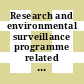Research and environmental surveillance programme related to sea disposal of radioactive waste.