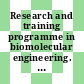 Research and training programme in biomolecular engineering. 1. Research : (April 1982-March 1986) : progress report 1983 /