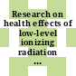 Research on health effects of low-level ionizing radiation exposure : opportunities for the Armed Forces Radiobiology Research Institute [E-Book] /