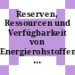 Reserven, Ressourcen und Verfügbarkeit von Energierohstoffen. 2002 : 98 Tabellen /