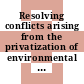 Resolving conflicts arising from the privatization of environmental data / [E-Book]