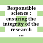 Responsible science : ensuring the integrity of the research process. Volume II [E-Book] /
