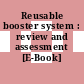 Reusable booster system : review and assessment [E-Book] /