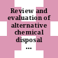 Review and evaluation of alternative chemical disposal technologies / [E-Book]