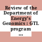 Review of the Department of Energy's Genomics : GTL program [E-Book] /