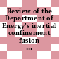 Review of the Department of Energy's inertial confinement fusion program : the National Ignition Facility / [E-Book]