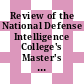 Review of the National Defense Intelligence College's Master's degree in science and technology intelligence / [E-Book]