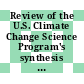 Review of the U.S. Climate Change Science Program's synthesis and assessment product 5.2, "Best practice approaches for characterizing, communicating, and incorporating scientific uncertainty in climate decision making" / [E-Book]