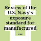 Review of the U.S. Navy's exposure standard for manufactured vitreous fibers / [E-Book]