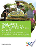 Reviving Lakes and Wetlands in People's Republic of China. Volume 3, Best practices and prospects for the Sanjiang Plain Wetlands [E-Book] /