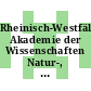 Rheinisch-Westfälische Akademie der Wissenschaften Natur-, Ingenieur- und Wirtschaftswissenschaften. 47