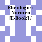 Rheologie : Normen [E-Book] /