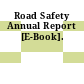 Road Safety Annual Report [E-Book].