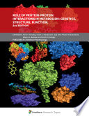 Role of Protein-Protein Interactions in Metabolism: Genetics, Structure, Function, 2nd Edition [E-Book] /
