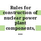 Rules for construction of nuclear power plant components, subsection NC : Class 2 components.