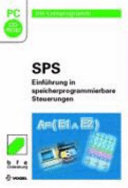 SPS - Einführung in speicherprogrammierbare Steuerungen [Compact Disc] /