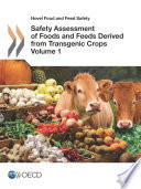 Safety Assessment of Foods and Feeds Derived from Transgenic Crops, Volume 1 [E-Book] /