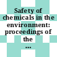 Safety of chemicals in the environment: proceedings of the seminar : High-Wycombe, 09.05.79-10.05.79.