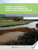Salinity Tolerance in Plants: Mechanisms and Regulation of Ion Transport [E-Book] /