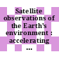 Satellite observations of the Earth's environment : accelerating the transition of research to operations [E-Book] /