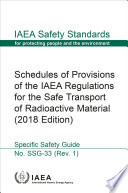 Schedules of Provisions of the IAEA Regulations for the Safe Transport of Radioactive Material [E-Book]