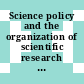 Science policy and the organization of scientific research in the Socialist Federal Republic of Yugoslavia