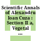 Scientific Annals of Alexandru Ioan Cuza : Section II a, Vegetal Biology [E-Journal]