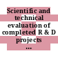 Scientific and technical evaluation of completed R & D projects in the area of nuclear energy /