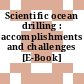 Scientific ocean drilling : accomplishments and challenges [E-Book] /
