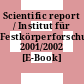 Scientific report / Institut für Festkörperforschung. 2001/2002 [E-Book]