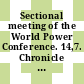 Sectional meeting of the World Power Conference. 14,7. Chronicle : transactions : Lausanne, 12.-17. September 1964.