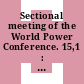 Sectional meeting of the World Power Conference. 15,1 : transactions : Tokyo, 16-20 October 1966.